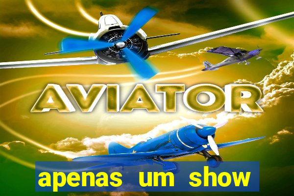 apenas um show pancadaria 2